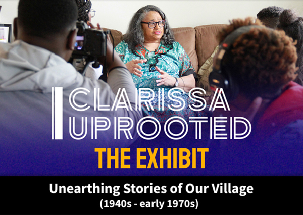 Clarissa Uprooted: The Exhibit